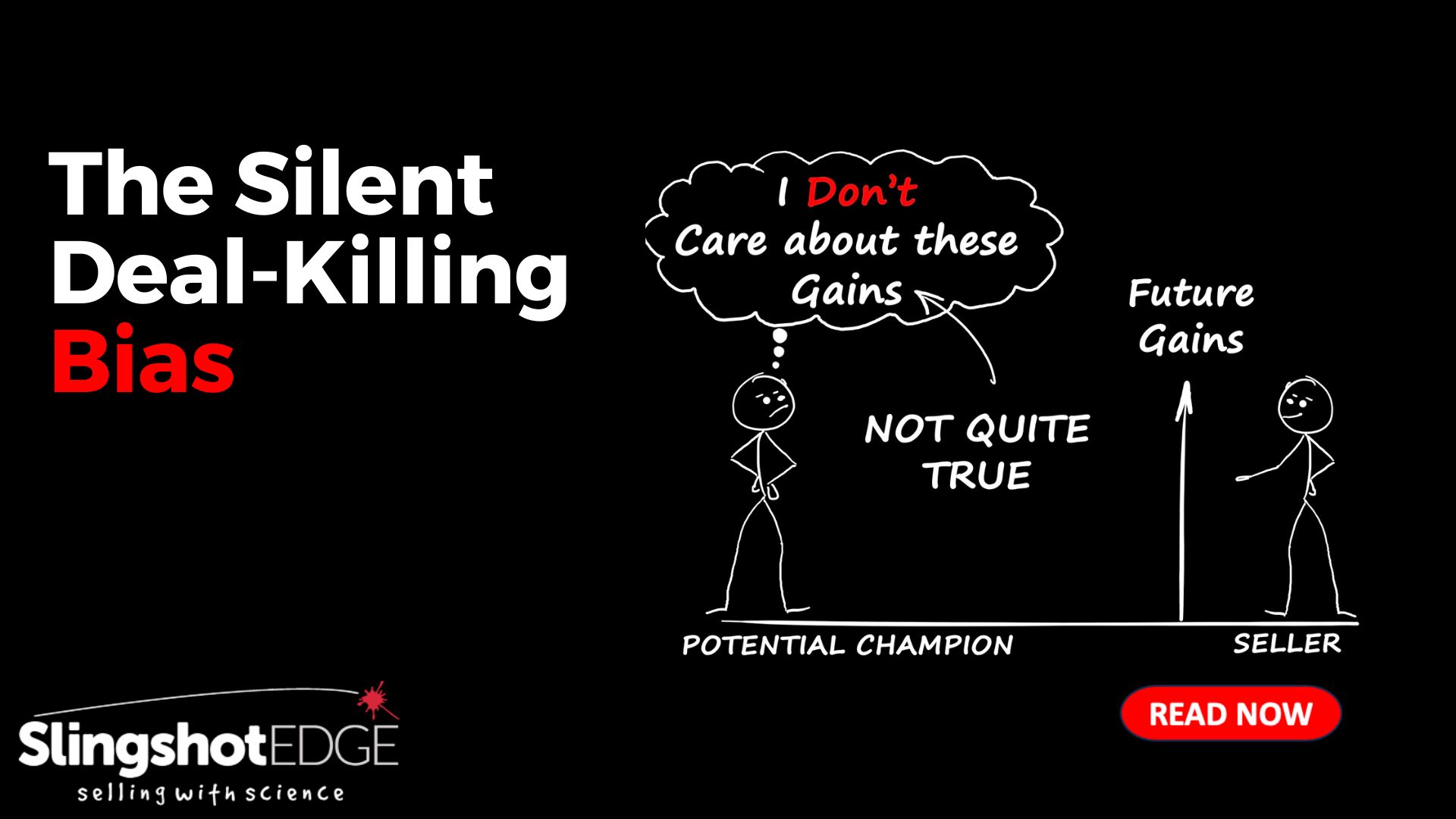 The Silent Deal Killing Bias